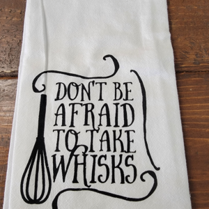 Don't be afraid to take whisks Towel